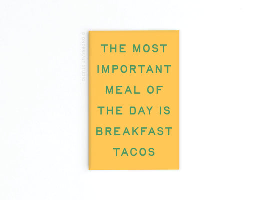 Breakfast Tacos Refrigerator Magnet